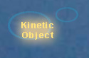 kinetic objects
